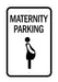 Reflective Maternity Parking Sign
