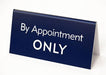 Appointment Only Desk Signs