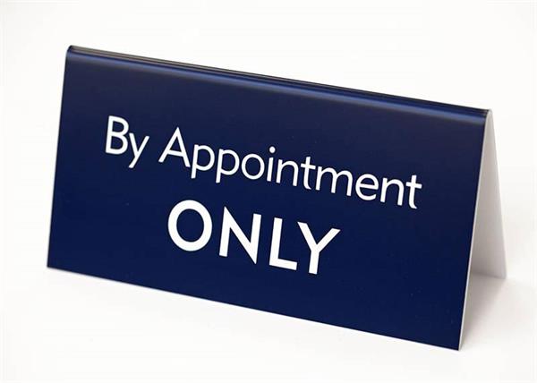Appointment Only Desk Signs