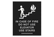 ADA Braille In Case of Fire Use Stairs Sign with Tactile Text