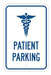 Patient Parking Signs
