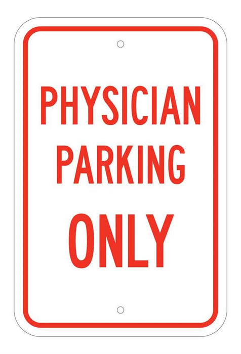 Physician Parking Only Sign
